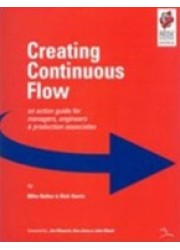 Creating Continuous Flow an action guide for managers, engineers & Production associates